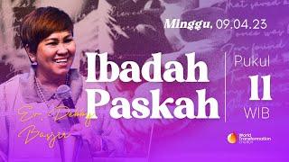 Ev. Debby Basjir  Ibadah Paskah  09042023  Pkl. 11.00 WIB  GBI WTC Serpong