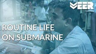 Indian Submariners E4P3 - Routine Life on a Submarine  Breaking Point  Veer by Discovery