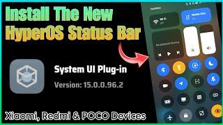 Install New HyperOS Status Bar  Control Center - Xiaomi Redmi & POCO Devices  Techtitive