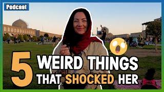 5 weird things about Iran that makes you shocked?