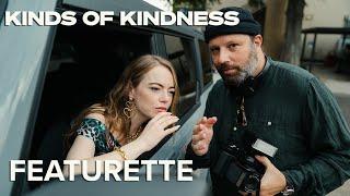 KINDS OF KINDNESS  Kind Of Behind The Scenes Featurette  Searchlight Pictures