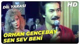 Dil Yarası - Orhan Sesiyle Gazinoyu Büyülüyor  Orhan Gencebay Eski Türk Filmi