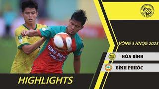 Highlights  Hòa Bình - Bình Phước  Điểm số đầu tiên trên sân nhà của Hòa Bình FC