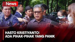 Singgung Kecurangan Pemilu Hasto Kristiyanto Ada Pihak-Pihak yang Panik - Indonesia Memilih 1402