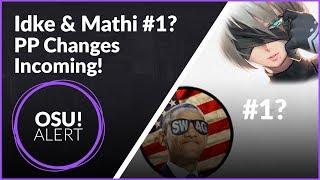 osu Alert  Idke & Mathi #1? PP Changes Incoming + $80 Giveaway