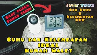 Cara menurunkan suhu panas dan menaikkan kelembapan RBWSuhu dan kelembaban ideal rumah walet