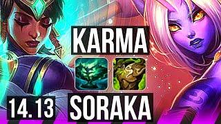 KARMA & Miss Fortune vs SORAKA & Sivir SUP  0327 500+ games  NA Grandmaster  14.13