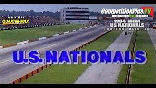 CLASSIC REWIND - 1984 NHRA U.S. NATIONALS INDIANAPOLIS