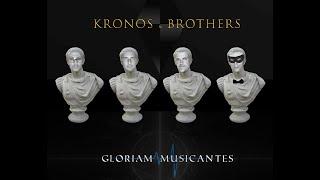 Kronos & Brothers - Gloriam Musicantes Official Video