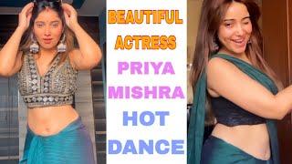 Actress Priya Mishra reels Collection  Hot Beautiful Dance  #youtube #priyamishra #ullu #webseries