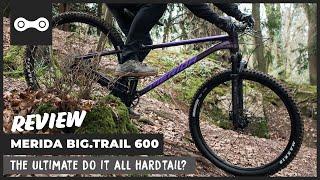 Review - Merida Big.Trail 600  The ultimate do it all hardtail?