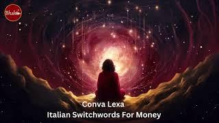 CONVA LEXA Chanting 108  Italian Switchwords For Money  #attractmoney  #prosperity