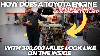 How Does a Toyota Engine with 300000 Miles Look Like On The Inside?