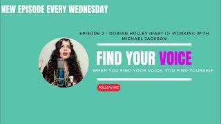 DORIAN HOLLEY PART I- Working with Michael Jackson