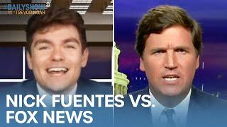 Trump Dinner Guest Nick Fuentes Vs. Fox News  The Daily Show