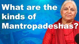 What are the kinds of mantropadeshas?  Guru Sakala Maa #spirituality