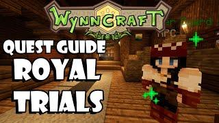 Royal Trials - Quest Guide Updated - Wynncraft