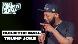 Karlous Miller - Build The Wall Joke *HILARIOUS*