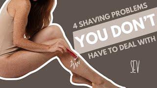 Shaving Problems You Don’t Have to Deal With