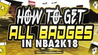 How to Get Every Badge in NBA 2K18 Fastest Way & The Ultimate Badge Tutorial