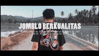 IDAL  - JOMBLO BERKUALITAS  Music video 