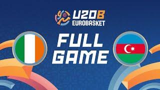 Group Phase  Ireland v Azerbaijan  Full Basketball Game  FIBA U20 EuroBasket 2024 Division B