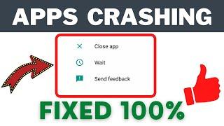 How To Fix ANDROID Apps Keep CRASHING  Apps AUTO Close Problem  FIX Apps Stopped Working 2021