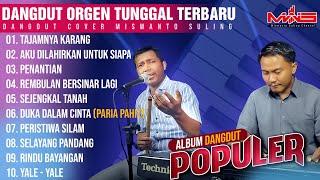 DANGDUT ORGEN TUNGGAL LAGU POPULER FULL ALBUM TERBARU 2023  AUDIO HD