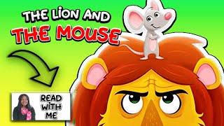 The Lion And The Mouse - Read With Me Storytime Fun - Bedtime Stories For Kids Read Aloud