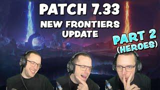 7.33 PATCH NEW FRONTIERS UPDATE l PATCH NOTES PART 2 HEROES