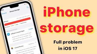 My Iphone Says Storage Is Full But Its Not  Iphone Storage Full Problem iOS 17