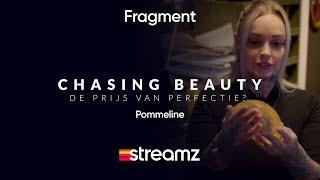 Chasing Beauty  Seizoen 2  Pommeline  Documentaire  Streamz