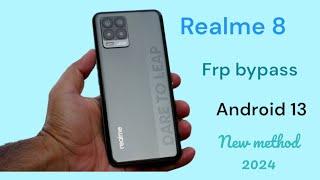 Realme 8 frp bypass  Android 13  new method 2024