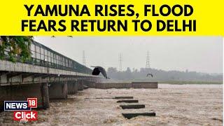 Yamuna River News   Water Level Crosses Danger Mark In Delhi Again  English News  News18