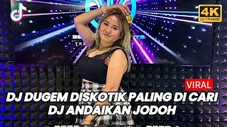 DJ DUGEM LAWAS PALING DI CARI 2024•DJ PALING ENAK FYP VIRAL 2024  DJ ANDAIKAN JODOH