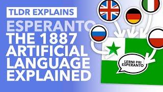 The Secret International Language Esperanto Explained - TLDR News