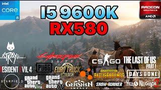 I5 9600K + RX 580 4GB  TESTED IN 18 GAMES  IN 2023