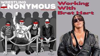 Working With Bret Hart  WRESTLING ANONYMOUS