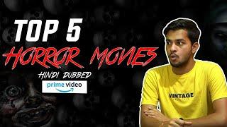 Top 5 Best HORROR MOVIES on Amazon prime  Hindi Dubbed  2022