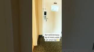 berhati hatilah yang ginap di hotel