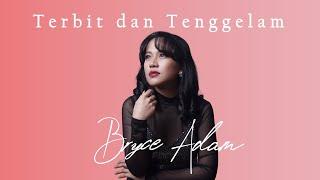 Bryce Adam - Terbit dan Tenggelam Official Lyric Video