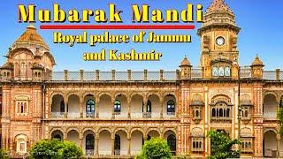 Mubarak Mandi palace  Jammu and Kashmirs royal Palace History  Unexplored Jammu