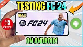 TESTING EA SPORTS FC 24 ON ANDROID  FC 24 MOBILE? WILL IT WORK?