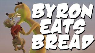 Byron Eats Bread