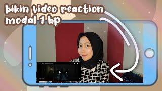 CARA MEMBUAT VIDEO REACTION DENGAN 1 HP  MUDAH BANGET  DEVI FITRIA RIZKI