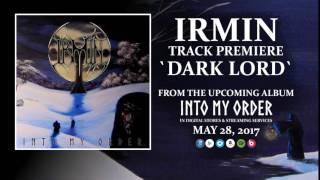 IRMIN - Dark Lord - track premiere - Into My Order - NEW thrash black metal album 2017