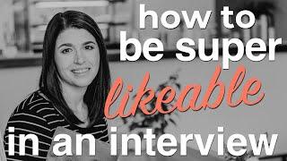 How to be super likeable in a job interview  3 SELF CONFIDENCE HACKS