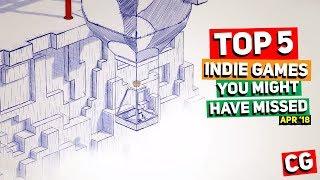 Top 5 Indie Games You Might Have Missed – April 2018