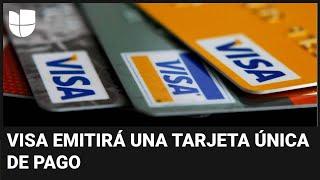 ¿Tienes tarjetas Visa? Se avecinan importantes cambios y así te afectarán