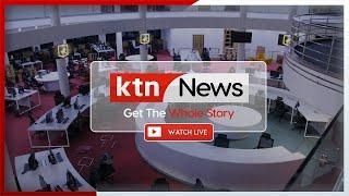 LIVE KTN NEWS